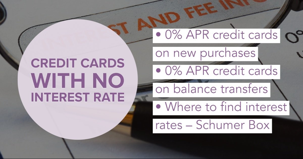 No Interest Rate Credit Cards