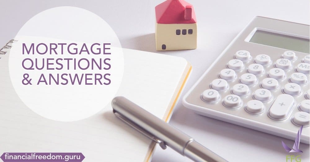 Mortgage FAQ