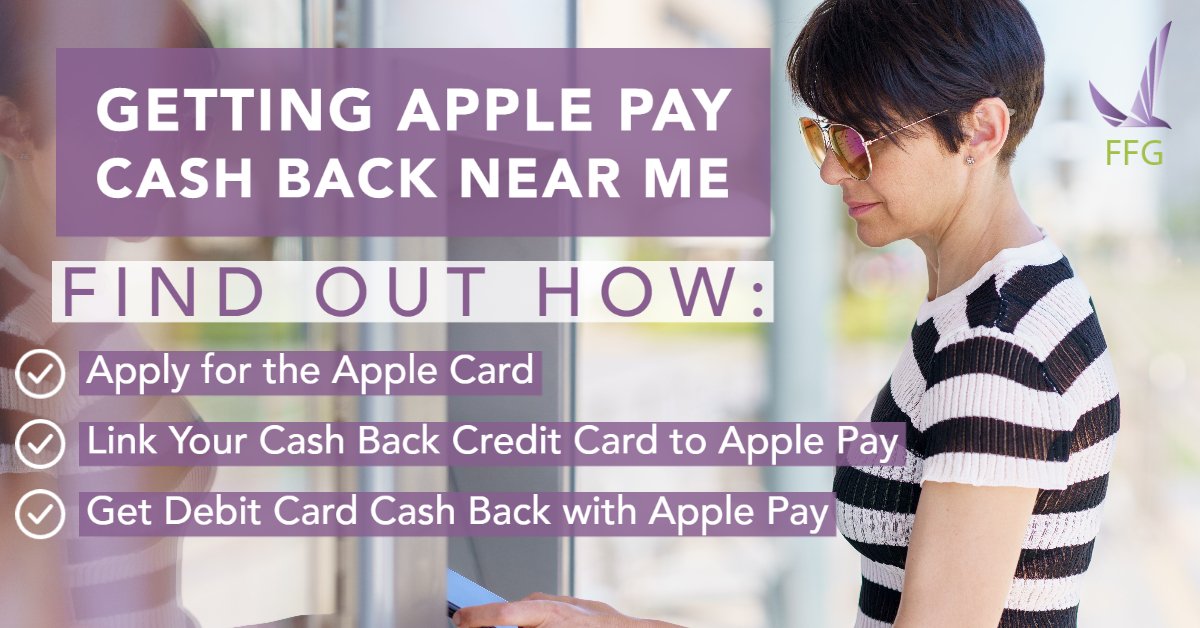 Apple Pay cash back near me