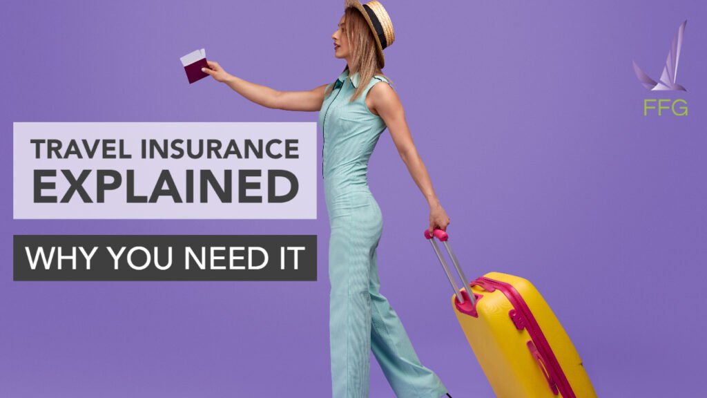 Travel Insurance Explained