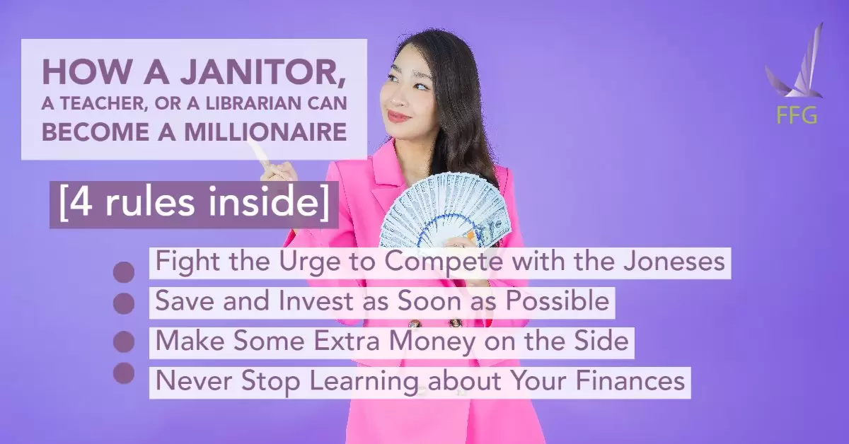 How a Janitor, a Teacher, or a Librarian Can Become a Millionaire